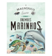 Livro Capa dura O magnífico livro dos animais marinhos