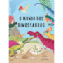 Livro Capa dura O mundo dos dinossauros