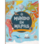 Livro Capa dura O mundo em mapas