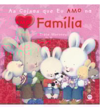 Livro Capa dura The things i love about family