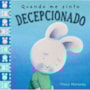 Livro Capa dura When I’m feeling disappointed