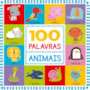 Livro Cartonado 100 palavras animais