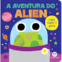 Livro Cartonado A Aventura do Alien