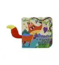 Livro Cartonado A raposa e as uvas azedas