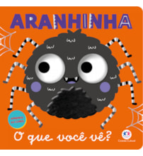 Livro Cartonado Aranhinha - O que você vê?