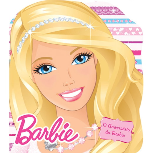 Livro Cartonado Barbie - O aniversário da Barbie