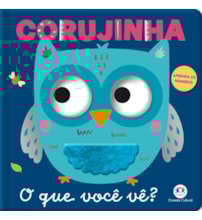 Livro Cartonado Corujinha - O que você vê?