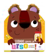 Livro Cartonado Cuidado com o urso e seus amigos! Orelhinhas de pelúcia