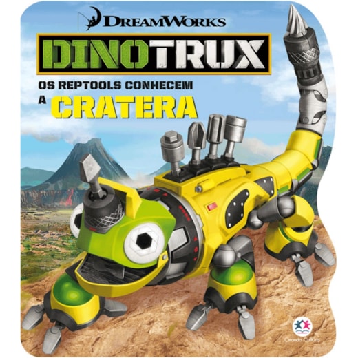 Livro Cartonado Dinotrux - Os Reptools conhecem a cratera