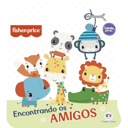 Livro Cartonado Fisher-Price - Encontrando os amigos