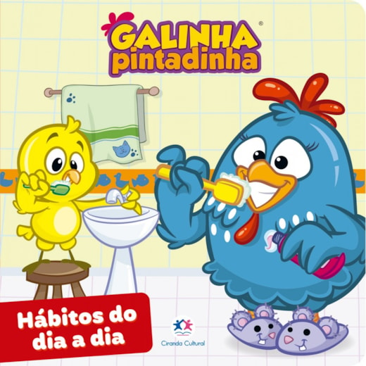 Livro Cartonado Galinha Pintadinha - Hábitos do dia a dia - Ciranda Cultural