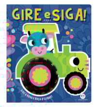 Livro Cartonado Gire e siga!