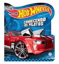 Livro Cartonado Hot Wheels - Conhecendo os pilotos