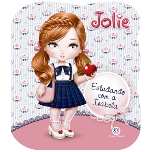 Livro Cartonado Jolie - Estudando com a Isabela