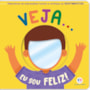 Livro Cartonado Look I'm Happy!