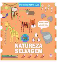 Livro Cartonado Natureza selvagem - Um livro para destacar e montar