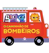 Livro Cartonado O caminhão de bombeiros - Veículos Divertidos