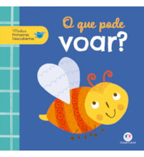 Livro Cartonado O que pode voar?