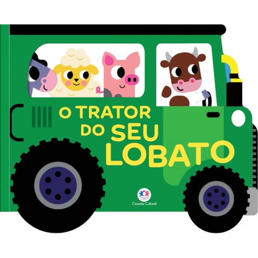Livro Cartonado O trator do Seu Lobato - Veículos divertidos