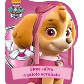Produto Livro Cartonado Patrulha Canina - Skye salva a piloto acrobata