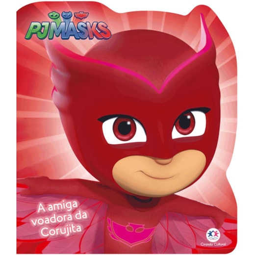 Livro Cartonado PJ Masks - A amiga voadora da Corujita