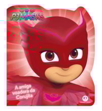 Livro Cartonado PJ Masks - A amiga voadora da Corujita Livro Cartonado PJ Masks - A amiga voadora da Corujita