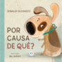 Livro Cartonado Por causa de quê?