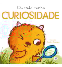Livro Cartonado Quando tenho curiosidade