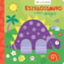 Livro Cartonado Stegosaurus and friends