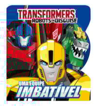 Livro Cartonado Transformers - Uma equipe imbatível