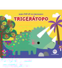 Livro Cartonado Tricerátopo - Mundo pop-up dos dinossauros