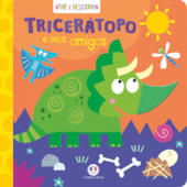 Produto Livro Cartonado Triceratops and friends