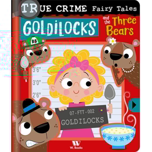 Livro Cartonado True Crime Fairy Tales: Goldilocks