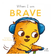 Livro Cartonado When I am Brave