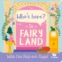 Livro Cartonado Who's here? In fairyland