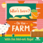 Livro Cartonado Who's here? In the farm