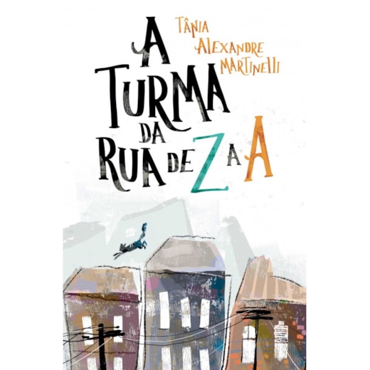 Livro Ciranda Jovem A turma da rua de Z a A