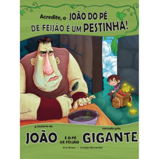 Livro Ciranda Jovem Acredite, o João do pé de feijão é um pestinha
