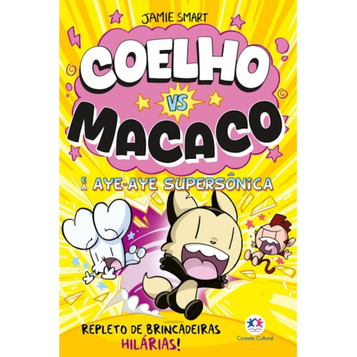 Livro Ciranda Jovem Coelho vs macaco e a Aye-aye supersônica - Livro 4