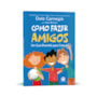 Livro Ciranda Jovem Como fazer amigos