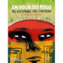 Livro Ciranda Jovem Em volta do fogo as histórias são contadas