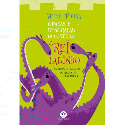 Livro Ciranda Jovem Graças e desgraças da corte do rei Tadinho