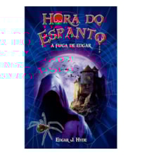 Livro Ciranda Jovem Hora do espanto - A fuga de Edgar