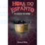 Livro Ciranda Jovem Hora do espanto - O cálice de ouro