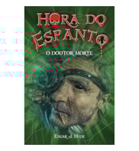 Livro Ciranda Jovem Hora do espanto - O Doutor Morte
