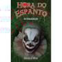 Livro Ciranda Jovem Hora do espanto - O palhaço