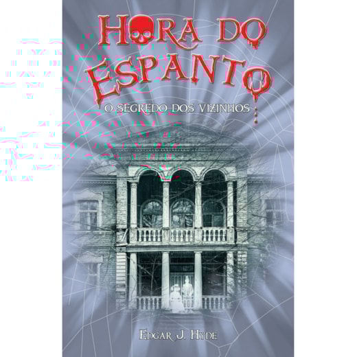Livro Ciranda Jovem Hora do espanto - O segredo dos vizinhos