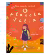 Livro Ciranda Jovem O planeta Júlia