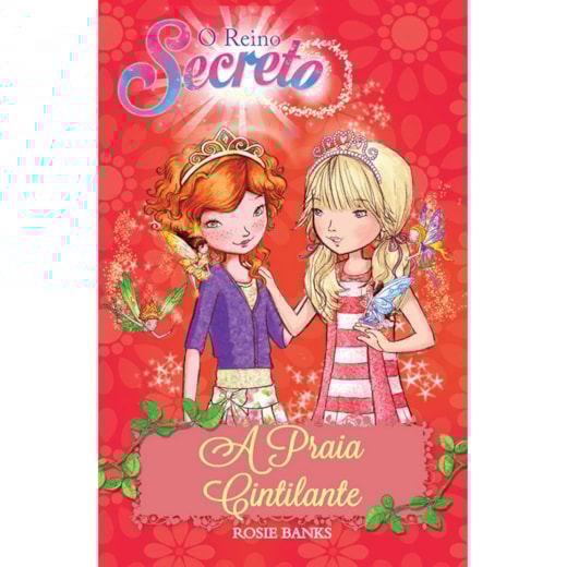 Livro Ciranda Jovem O reino secreto - A praia cintilante - Livro 6