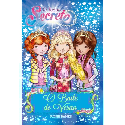 Livro Ciranda Jovem O reino secreto - O baile de verão - Livro 12